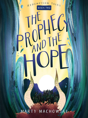 cover image of The Prophecy and the Hope